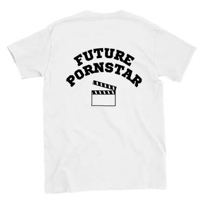 “Future Porn Star” Round Neck Short Sleeve T Shirt