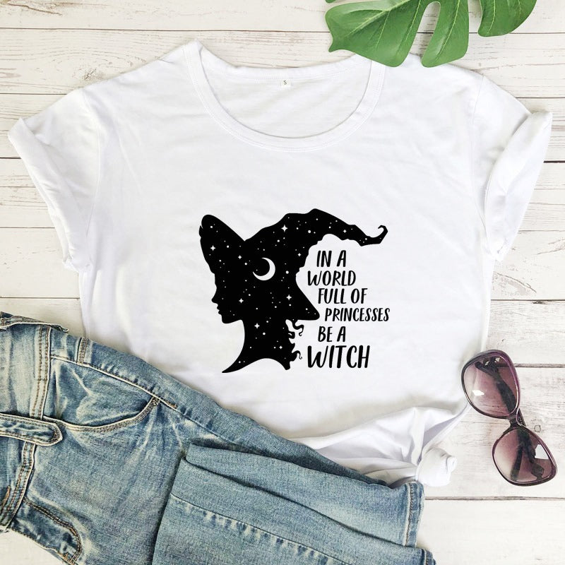 In A World of Princesses - Be A Witch Short Sleeve T-Shirt