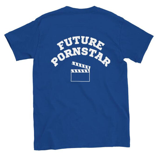 “Future Porn Star” Round Neck Short Sleeve T Shirt
